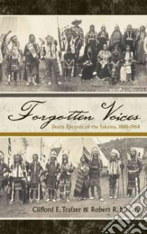 Forgotten Voices libro in lingua di Trafzer Clifford E., McCoy Robert R.