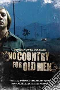 No Country for Old Men libro in lingua di King Lynnea Chapman (EDT), Wallach Rick, Welsh Jim