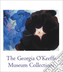 Georgia O'keeffe Museum Collections libro in lingua di Lynes Barbara Buhler, O'Keeffe Georgia