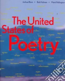 The United States of Poetry libro in lingua di Blum Joshua (EDT), Holman Bob, Pellington Mark (EDT)