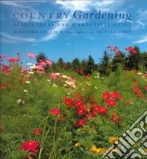 Country Gardening libro in lingua di James Theodore, Haralambou Harry (PHT), Haralambou Harry