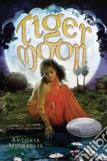 Tiger Moon libro in lingua di Antonia Michaelis