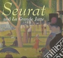 Seurat and LA Grande Jatte libro in lingua di Burleigh Robert