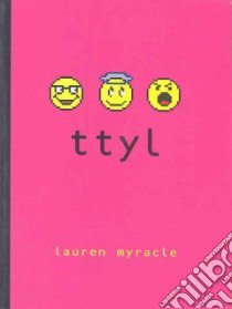 Ttyl libro in lingua di Myracle Lauren