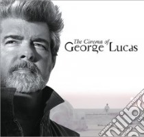 The Cinema Of George Lucas libro in lingua di Hearn Marcus, Howard Ron (FRW)