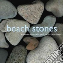 Beach Stones libro in lingua di Iselin Josie (PHT), Carruthers Margaret W.
