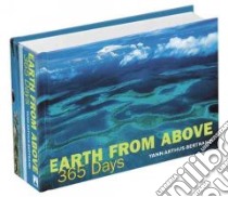 Earth from Above libro in lingua di Arthus-Bertrand Yann, Delannoy Isabelle, Balmes Christian