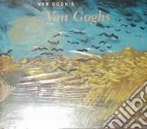Van Gogh's Van Goghs libro in lingua di Kendall Richard, Gogh Vincent Van, Leighton John, Van Gogh Museum Amsterdam (COR), National Gallery of Art (U. S.), Los Angeles County Museum of Art (COR), Heugten Sjraar Van