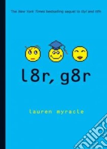 L8r, G8r libro in lingua di Myracle Lauren