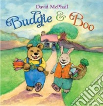 Budgie & Boo libro in lingua di McPhail David