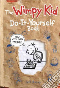 The Wimpy Kid Do-it-yourself Book libro in lingua di Kinney Jeff