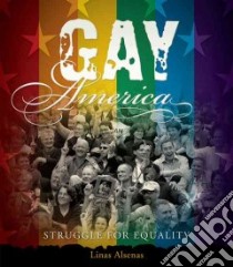 Gay America libro in lingua di Alsenas Linas