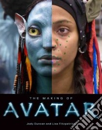 The Making of Avatar libro in lingua di Duncan Jody, Fitzpatrick Lisa