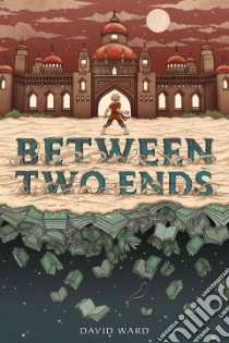 Between Two Ends libro in lingua di Ward David