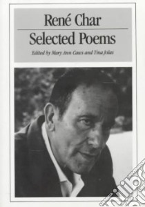 Selected Poems of Rene Char libro in lingua di Caws Mary Ann, Jolas Tina (EDT)
