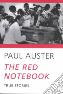 The Red Notebook libro in lingua di Auster Paul