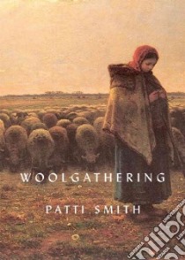 Woolgathering libro in lingua di Smith Patti