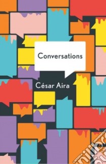 The Conversations libro in lingua di Aira Cesar, Silver Katherine (TRN)