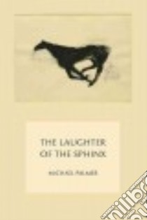 The Laughter of the Sphinx libro in lingua di Palmer Michael