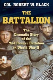 The Battalion libro in lingua di Black Robert W.