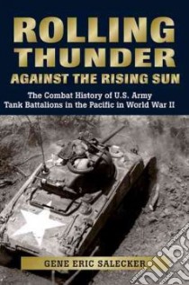 Rolling Thunder Against the Rising Sun libro in lingua di Salecker Gene Eric