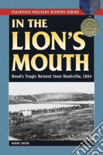 In the Lion's Mouth libro in lingua di Smith Derek