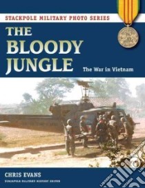 Bloody Jungle libro in lingua di Evans Chris, Ross Jim (FRW)