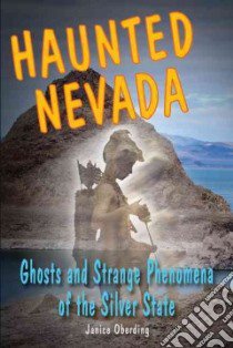 Haunted Nevada libro in lingua di Oberding Janice
