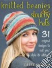 Knitted Beanies & Slouchy Hats libro in lingua di Serviss Diane
