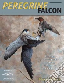 Peregrine Falcon libro in lingua di Scholz Floyd, Siviglia Ellyn (PHT), Fitzpatrick John W. (FRW)