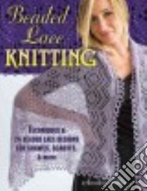 Beaded Lace Knitting libro in lingua di Allis Anniken