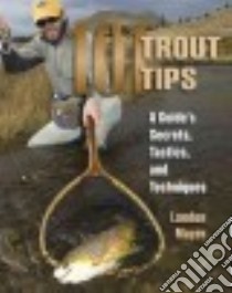 101 Trout Tips libro in lingua di Mayer Landon
