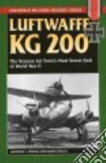 Luftwaffe KG 200 libro in lingua di Thomas Geoffrey J., Ketley Barry