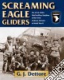 Screaming Eagle Gliders libro in lingua di Dettore G. J.