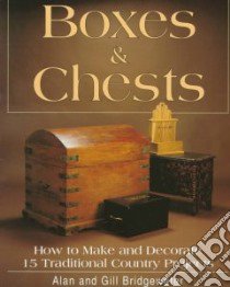 Boxes & Chests libro in lingua di Bridgewater Alan, Bridgewater Gill