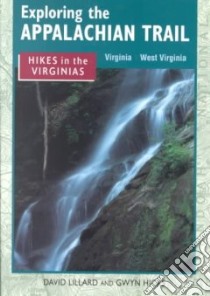 Hikes in the Virginias libro in lingua di Lilliard David, Emblidge David