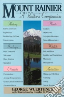 Mount Rainier libro in lingua di Wuerthner George, Moore Douglas W.