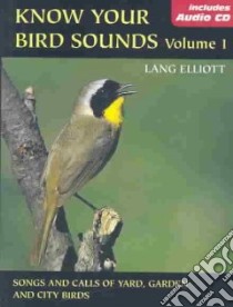 Know Your Bird Sounds libro in lingua di Elliott Lang