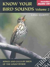 Know Your Bird Sounds libro in lingua di Elliott Lang
