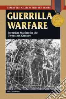 Guerrilla Warfare libro in lingua di Weir William