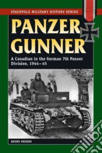 Panzer Gunner libro in lingua di Friesen Bruno