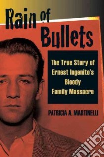 Rain of Bullets libro in lingua di Martinelli Patricia A.
