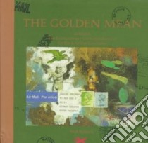 The Golden Mean libro in lingua di Bantock Nick
