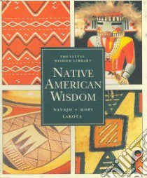 Native American Wisdom libro in lingua di Chronicle Books Llc (COR)