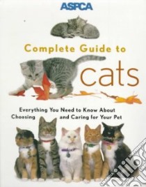ASPC Complete Guide to Cats libro in lingua di Richards James R.