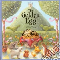 The Golden Egg libro in lingua di Wood A. J., Kneen Maggie (ILT)