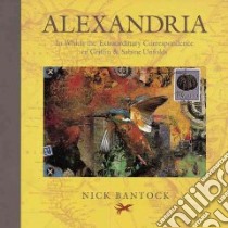 Alexandria libro in lingua di Bantock Nick