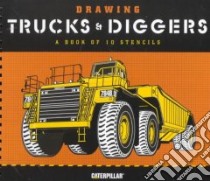 Drawing Trucks and Diggers libro in lingua di Not Available (NA)