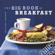 The Big Book of Breakfast libro in lingua di Vollstedt Maryana