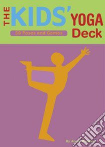 Kid's Yoga Deck libro in lingua di Buckley Annie